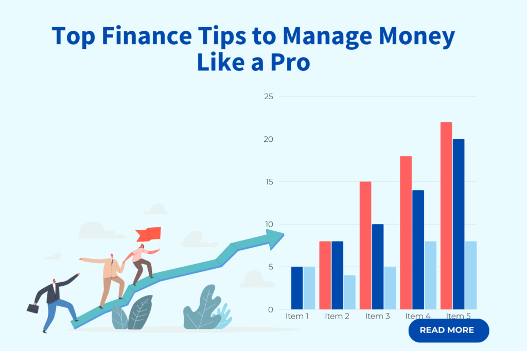 Top Finance Tips to Manage Money Like a Pro

