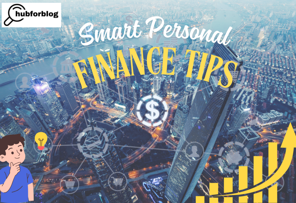 Smart Personal Finance Tips Every Beginner Must Know